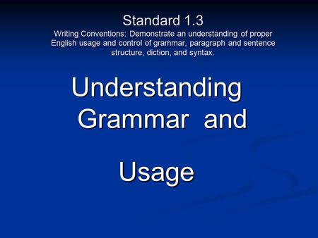 Understanding Grammar and