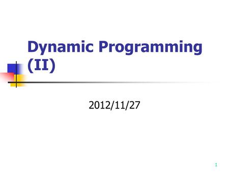 Dynamic Programming (II)