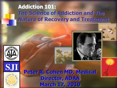 Peter R. Cohen MD, Medical Director, ADAA