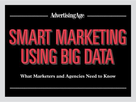 © 2013 Crain Communications Inc. What Marketers and Agencies Need to Know Supply chain, marketing and customer development are top focus areas for manufacturers’