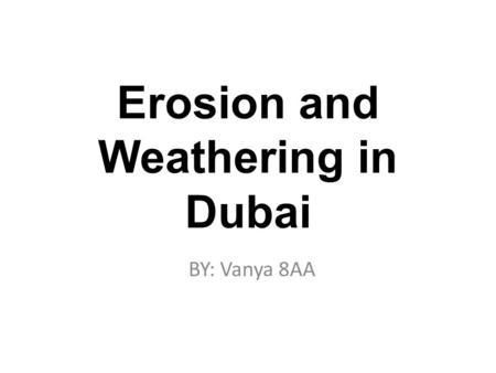 Erosion and Weathering in Dubai