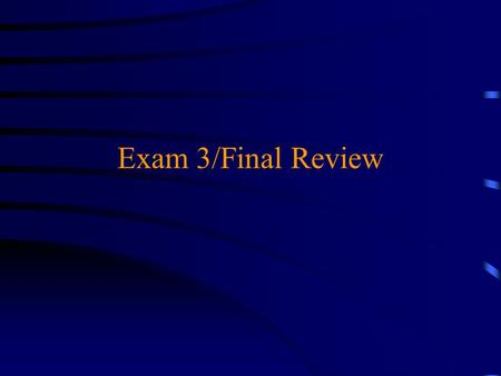 Exam 3/Final Review. Exam 3 u Mean adjusted score: 62% ( C ) u Correct multiple choice answers: 1. D 2. B 3. E 4. A 5. E 6. C 7. A 8. B or C 9. E 10.