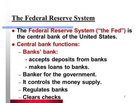 The Federal Reserve System