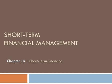 Short-Term Financial Management