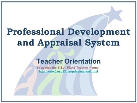 Professional Development and Appraisal System