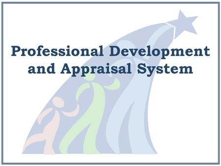 Professional Development and Appraisal System