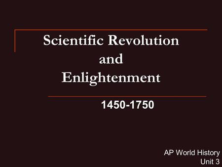 Scientific Revolution and Enlightenment