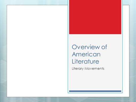 Overview of American Literature