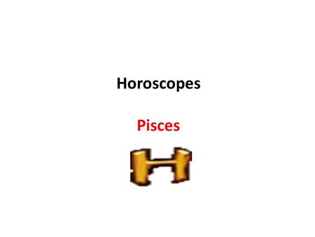 Horoscopes Pisces.