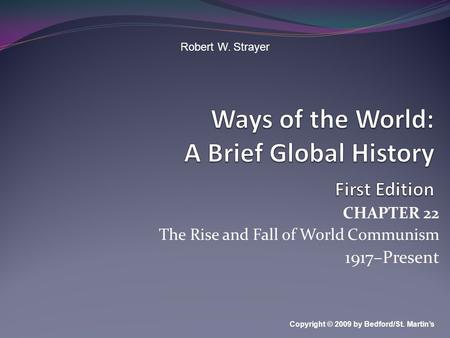 Ways of the World: A Brief Global History First Edition