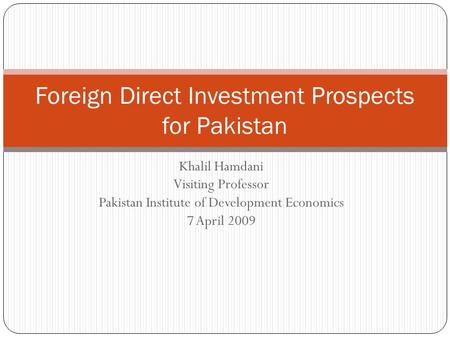 Foreign Direct Investment Prospects for Pakistan