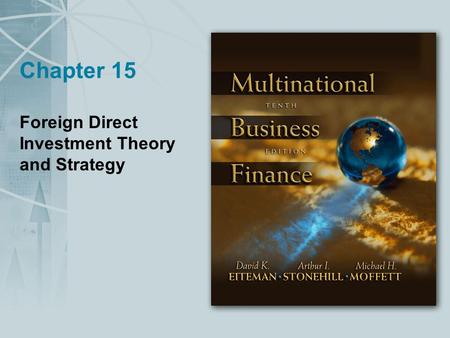 Foreign Direct Investment Theory and Strategy