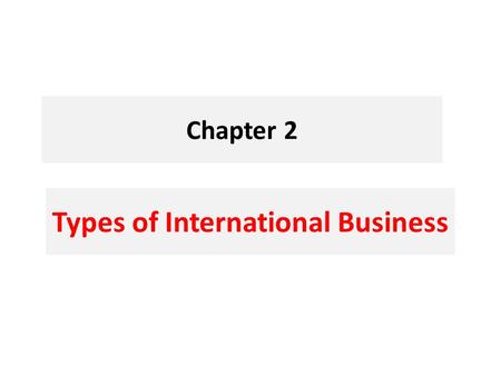 Types of International Business