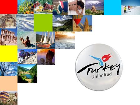 AGENDA Tourism in Numbers Success Story Treasures of Turkey Branding Turkey Our achievements.