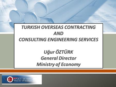 TURKISH OVERSEAS CONTRACTING CONSULTING ENGINEERING SERVICES