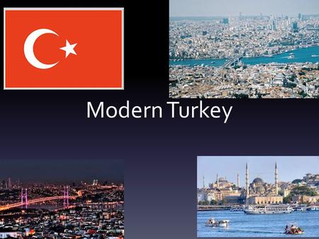 Modern Turkey. Geography Turkey is located in two continents: Asia and Europe. – The Asian part of Turkey is known as Anatolia or Asia Minor. – The smaller.