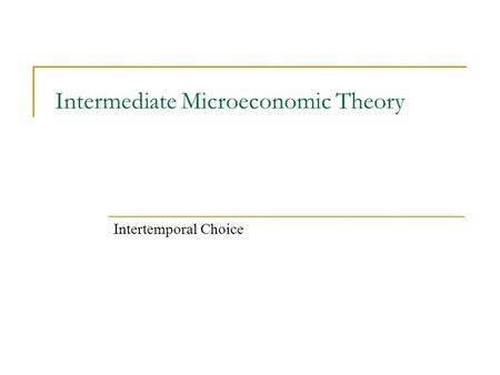 Intermediate Microeconomic Theory