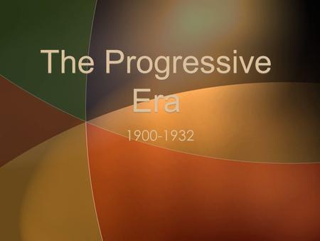 1900-1932.  Busting Trusts  Protecting Consumers, Workers and Environment  National Government  Origins of the Progressive movement  Challenge to.