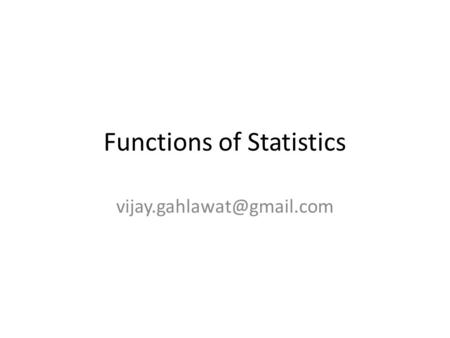 Functions of Statistics