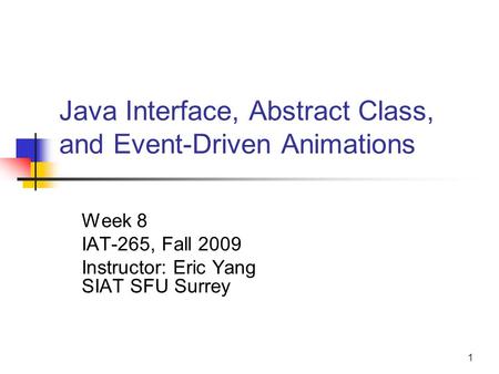 Java Interface, Abstract Class, and Event-Driven Animations