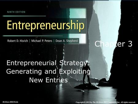 Entrepreneurial Strategy: Generating and Exploiting New Entries