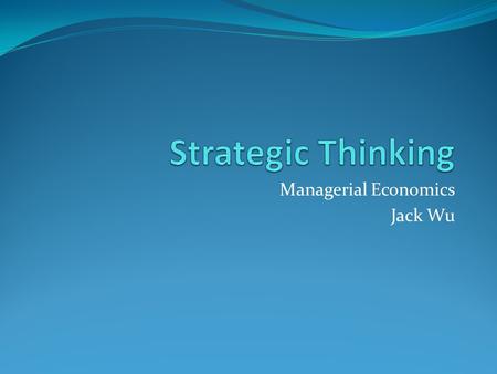 Managerial Economics Jack Wu. Nov. 16: Coca-Cola raised price 7% Nov. 22: Pepsi raised price 6.9% “Coke and Pepsi will move now from price-based competition.