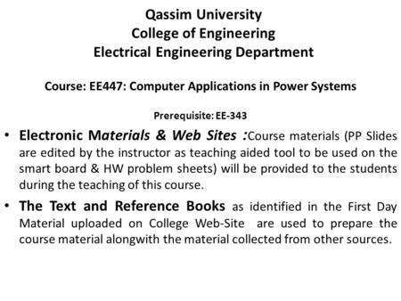 Course: EE447: Computer Applications in Power Systems