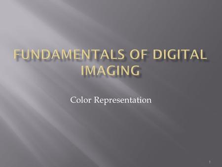 Fundamentals of Digital Imaging