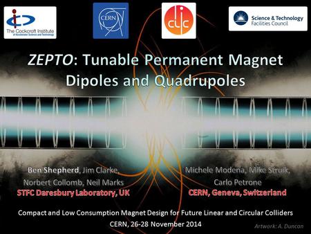 Artwork: A. Duncan Compact and Low Consumption Magnet Design for Future Linear and Circular Colliders CERN, 26-28 November 2014.