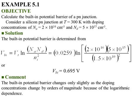 EXAMPLE 5.1 OBJECTIVE Vbi = V