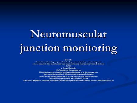 Neuromuscular junction monitoring