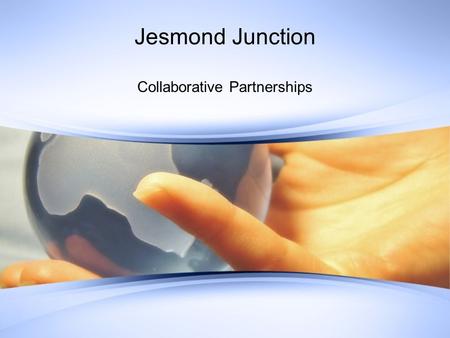 Jesmond Junction Collaborative Partnerships. Aims To increase “connnectedness” in the community To promote social harmony especially as related to growing.