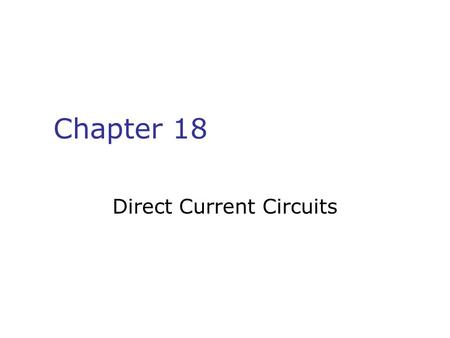 Direct Current Circuits