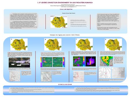 1.27 SEVERE CONVECTION ENVIRONMENT IN SOUTHEASTERN ROMANIA Aurora Stan-Sion and Cornel Soci National Meteorological Administration, 97 sos. Bucuresti-Ploiesti.