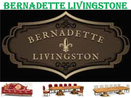 BERNADETTE LIVINGSTONE. BED ROOM FURNITURES.