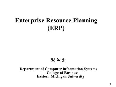 Enterprise Resource Planning (ERP)