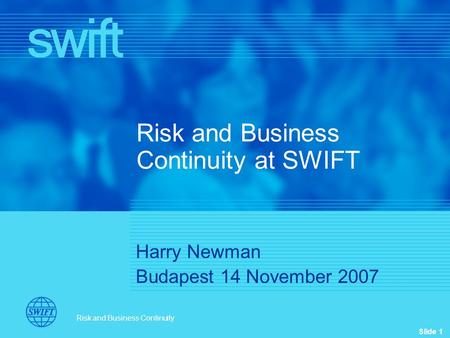 Risk and Business Continuity at SWIFT