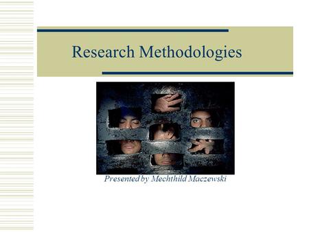 Research Methodologies