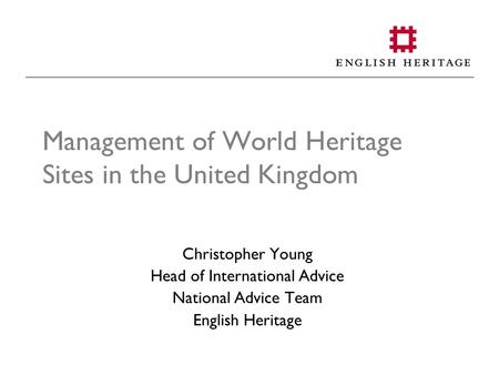 Management of World Heritage Sites in the United Kingdom