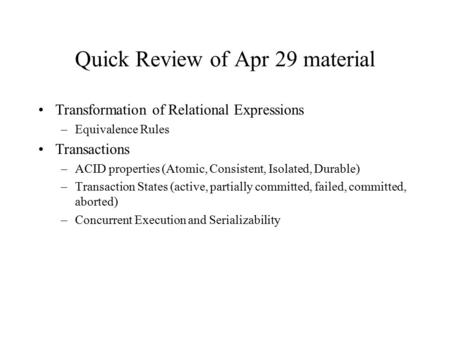 Quick Review of Apr 29 material