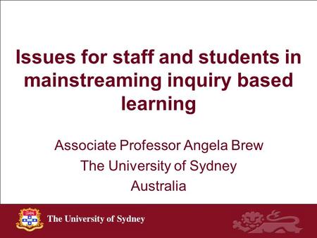 Issues for staff and students in mainstreaming inquiry based learning