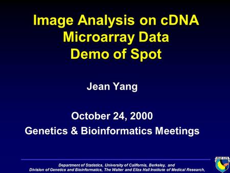 Department of Statistics, University of California, Berkeley, and Division of Genetics and Bioinformatics, The Walter and Eliza Hall Institute of Medical.