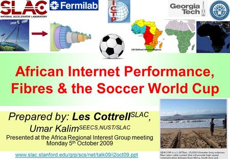 African Internet Performance, Fibres & the Soccer World Cup