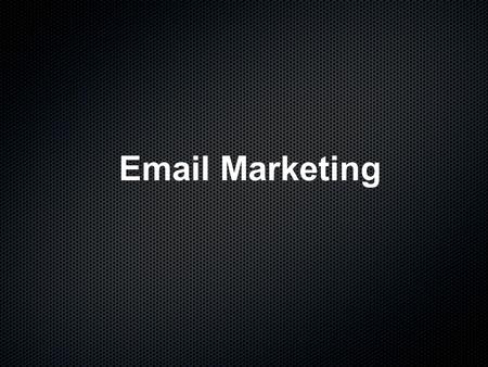 Email Marketing. Categories of Buyers Retail Retail Lease Option Lease Option Landlord Landlord Rehabber Rehabber Cash Buyers Cash Buyers.