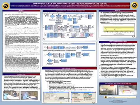 STANDARDIZATION OF ISOLATION PRACTICES IN THE PERIOPERATIVE CARE SETTING Lorrie Ingram, BSN, RN, Infection Control Practitioner; Susie (Treasa) Leming-Lee,