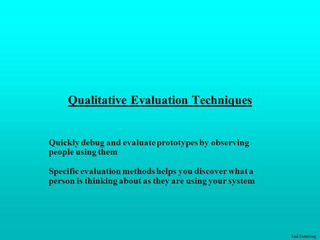 Qualitative Evaluation Techniques