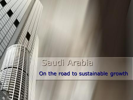 On the road to sustainable growth