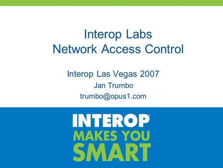 Interop Labs Network Access Control