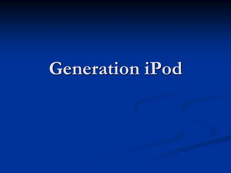 Generation iPod. Agenda Final Assignment Final Assignment Technology in the News Technology in the News Hackers/Pirates of SV discussion Hackers/Pirates.