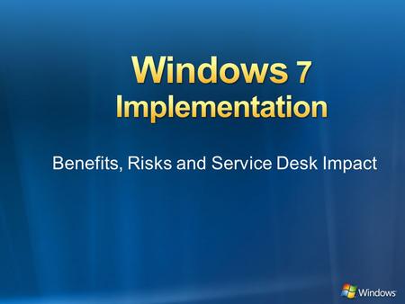 Benefits, Risks and Service Desk Impact. Robert Half Technology Kelly O’Connell Robert Half International Branch Manager 2/11/2010.